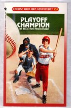 Cover art for Playoff Champion (Choose Your Own Adventure, No 135)
