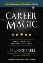Cover art for Career Magic: How To Stay On Track To Achieve A Stellar Career