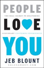 Cover art for People Love You: The Real Secret to Delivering Legendary Customer Experiences