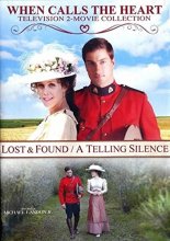 Cover art for When Calls the Heart, 2 Movie Collection: Lost & Found/A Telling Silence