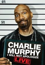 Cover art for Charlie Murphy: I Will Not Apologize