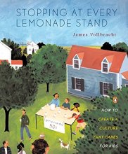 Cover art for Stopping at Every Lemonade Stand: How to Create a Culture That Cares for Kids