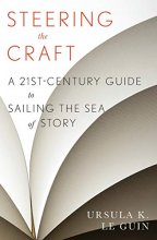 Cover art for Steering the Craft: A Twenty-First-Century Guide to Sailing the Sea of Story