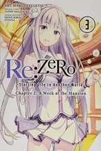 Cover art for Re:ZERO -Starting Life in Another World-, Chapter 2: A Week at the Mansion, Vol. 3 (manga) (Re:ZERO -Starting Life in Another World-, Chapter 2: A Week at the Mansion Manga, 3)