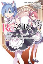 Cover art for Re:ZERO -Starting Life in Another World-, Chapter 2: A Week at the Mansion, Vol. 5 (manga) (Re:ZERO -Starting Life in Another World-, Chapter 2: A Week at the Mansion Manga, 5)