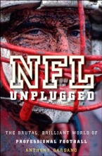 Cover art for NFL Unplugged: The Brutal, Brilliant World of Professional Football