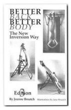 Cover art for Better Back, Better Body: The New Inversion Way, 4th Edition