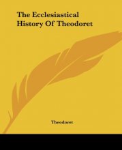 Cover art for The Ecclesiastical History Of Theodoret
