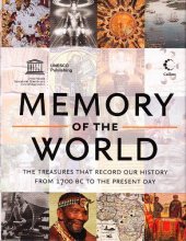 Cover art for Memory of the World: The Treasures that Record Our History from 1700 BC to the Present Day
