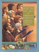 Cover art for Music and the Arts in Christian Worship (Complete Library of Christian Worship)