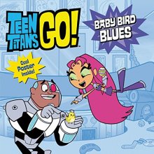 Cover art for Teen Titans Go! (TM): Baby Bird Blues