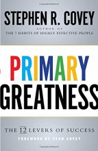 Cover art for Primary Greatness: The 12 Levers of Success