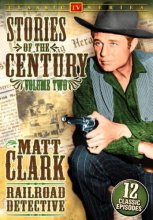 Cover art for Matt Clark Railroad Detective - Stories Of The Century, Volume 2