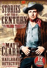 Cover art for Matt Clark Railroad Detective - Stories Of The Century, Volume 3