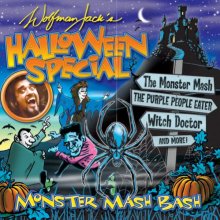 Cover art for Wolfman Jack's Halloween Special: Monster Mash Bash