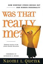 Cover art for Was That Really Me?: How Everyday Stress Brings Out Our Hidden Personality