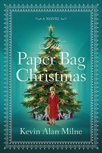 Cover art for The Paper Bag Christmas: A Novel