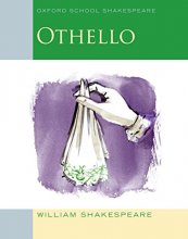 Cover art for Othello: Oxford School Shakespeare (Oxford School Shakespeare Series)