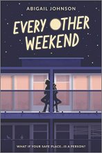 Cover art for Every Other Weekend (Inkyard Press / Harlequin Teen)