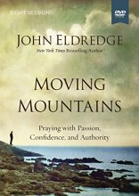 Cover art for Moving Mountains Video Study: Praying with Passion, Confidence, and Authority