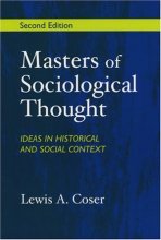 Cover art for Masters of Sociological Thought: Ideas in Historical and Social Context