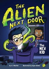 Cover art for The Alien Next Door 1: The New Kid