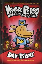 Cover art for Hombre Perro: Historia de dos gatitos (Dog Man: A Tale of Two Kitties) (3) (Spanish Edition)