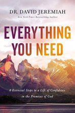 Cover art for Everything You Need: 8 Essential Steps to a Life of Confidence in the Promises of God