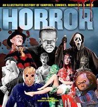 Cover art for Horror: An Illustrated History of Vampires, Zombies, Monsters & More