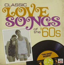 Cover art for Classic Love Songs of The '60s: This Magic Moment
