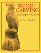 Cover art for Woodcarving: A Complete Course