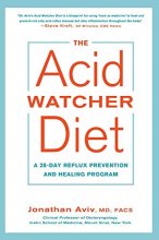 Cover art for The Acid Watcher Diet: A 28-Day Reflux Prevention and Healing Program