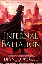 Cover art for The Infernal Battalion (The Shadow Campaigns)