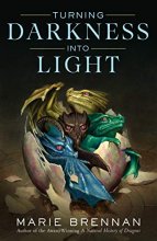 Cover art for Turning Darkness Into Light