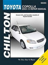 Cover art for Toyota Corolla, 2003-13: Does not include information specific to XRS models (Chilton Automotive)