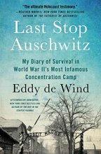 Cover art for Last Stop Auschwitz: My Diary of Survival in World War II¿s Most Infamous Concentration Camp