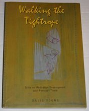 Cover art for Walking the Tightrope: Talks on Meditative Development