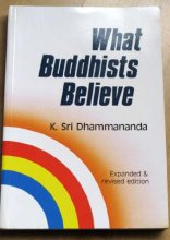 Cover art for What Buddhists Believe (Expanded and Revised Edition)