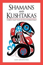 Cover art for Shamans and Kushtakas: North Coast Tales of the Supernatural