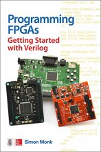 Cover art for Programming FPGAs: Getting Started with Verilog