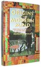Cover art for Origins of the Modern Mind: Three Stages in the Evolution of Culture and Cognition