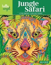 Cover art for Hello Angel Jungle Safari Coloring Collection (Design Originals) 32 One-Side-Only Designs with Animals like Lions, Elephants, and Giraffes, Quotes, Helpful Tips, and 8 Finished Pieces for Inspiration