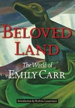 Cover art for Beloved Land: The World of Emily Carr