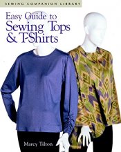 Cover art for Easy Guide To Sewing Tops & T-Shirts (Sewing Companion Library)