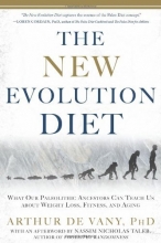 Cover art for The New Evolution Diet: What Our Paleolithic Ancestors Can Teach Us about Weight Loss, Fitness, and Aging