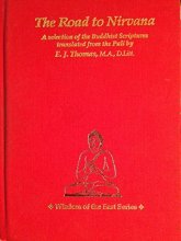 Cover art for The Road to Nirvana: A Selection of the Buddhist Scriptures Translated from the Pali
