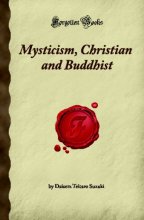 Cover art for Mysticism, Christian and Buddhist (Forgotten Books)
