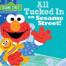 Cover art for All Tucked In On Sesame Street!: Say Goodnight and Sweet Dreams With Elmo and Friends in this Adorable Bedtime Picture Book for Toddlers and Kids (Sesame Street Scribbles Elmo)