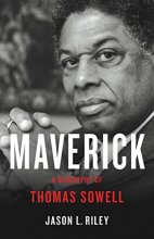Cover art for Maverick: A Biography of Thomas Sowell