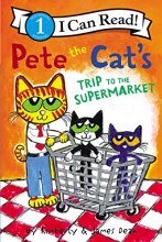 Cover art for Pete the Cat's Trip to the Supermarket (I Can Read Level 1)